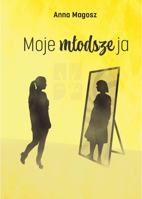 Moje młodsze ja