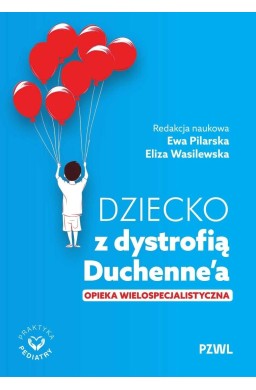 Dziecko z dystrofią Duchennea. Opieka...