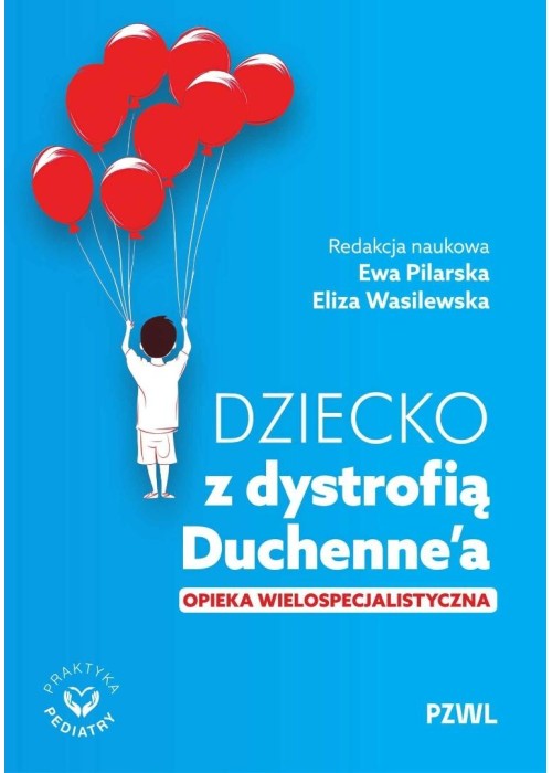 Dziecko z dystrofią Duchennea. Opieka...