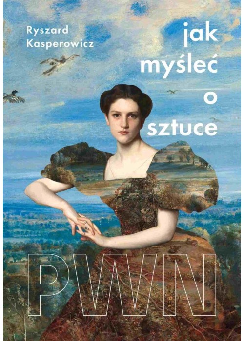 Jak myśleć o sztuce