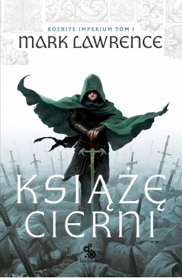 Rozbite Imperium T.1 Książę cierni