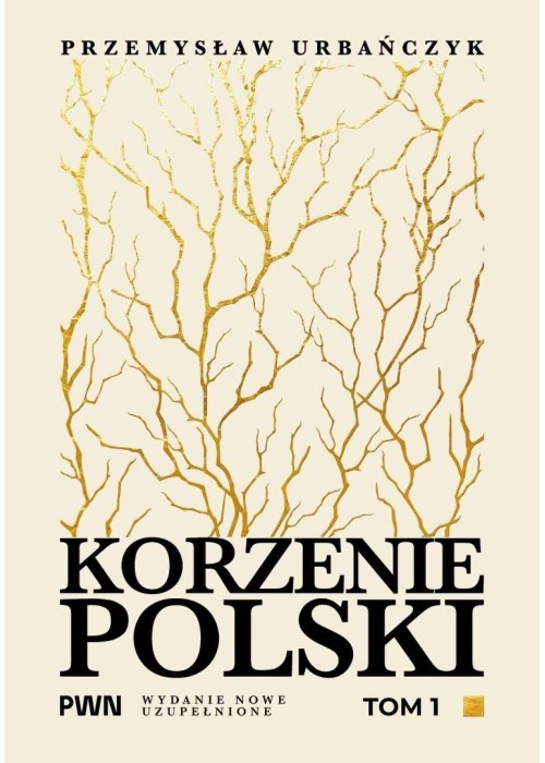 Korzenie Polski T.1