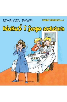 Kubuś Piekielny T.4 Kubuś i jego rodzinka