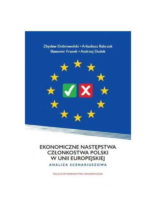 Ekonomiczne następstwa członkostwa Polski w Unii..