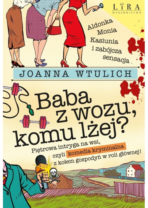Baba z wozu, komu lżej?