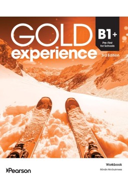 Gold Experience 3rd. B1+ First for Schools WB