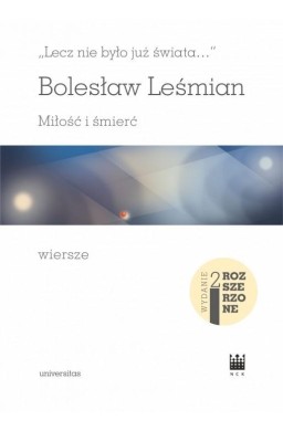 Lecz nie było już świata Miłość i śmierć