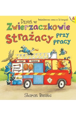 Dzień w Zwierzaczkowie: Strażacy przy pracy