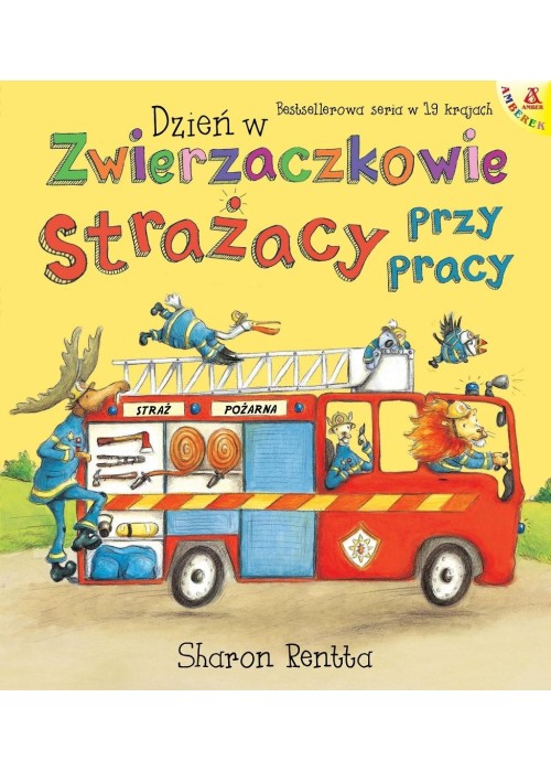 Dzień w Zwierzaczkowie: Strażacy przy pracy