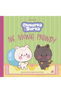 Chmurka i Burza nie mówią prawdy