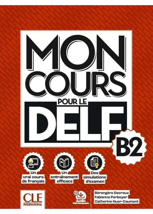 Mon Cours pour le delf Niveau B2+audio do pobrania