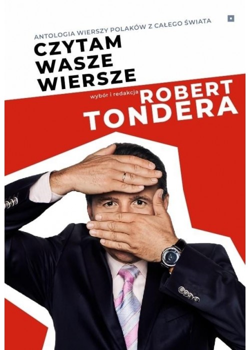 Czytam wasze wiersze. Antologia wierszy Polaków...