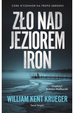 Zło nad Jeziorem Iron T.1