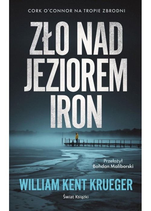 Zło nad Jeziorem Iron T.1