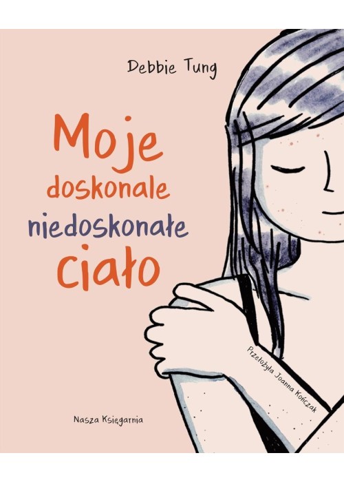 Moje doskonale niedoskonałe ciało