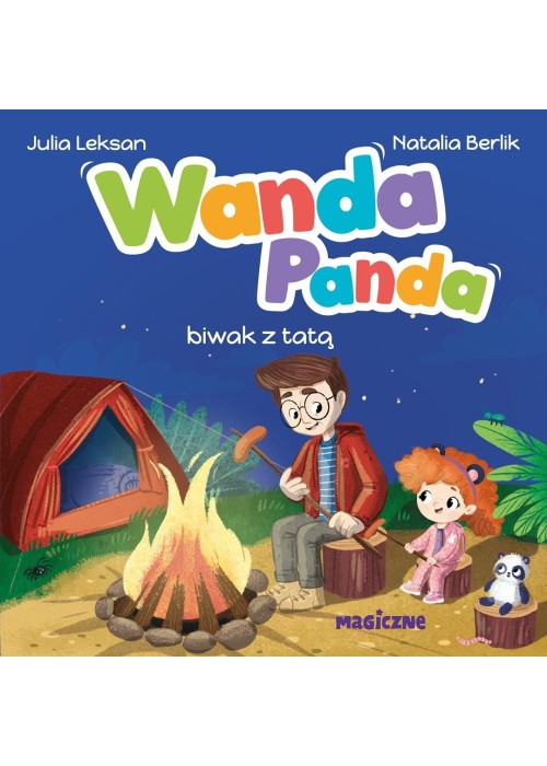 Wanda Panda. Biwak z tatą