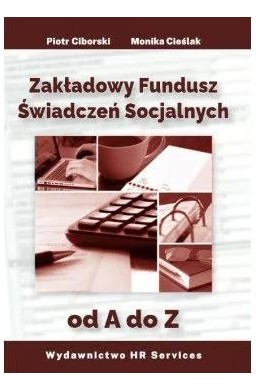 Zakładowy Fundusz Świadczeń Socjalnych od A do Z