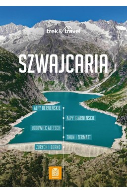 Szwajcaria. trek&travel