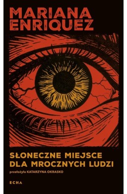 Słoneczne miejsce dla mrocznych ludzi