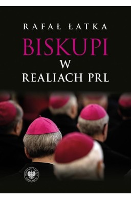 Biskupi w realiach PRL
