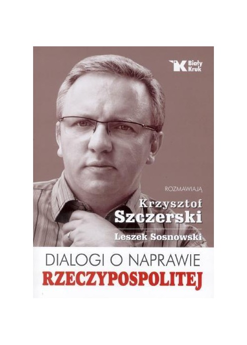 Dialogi o naprawie Rzeczypospolitej