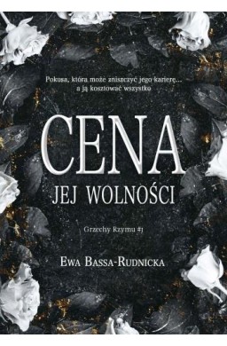 Grzechy Rzymu T.1 Cena jej wolności