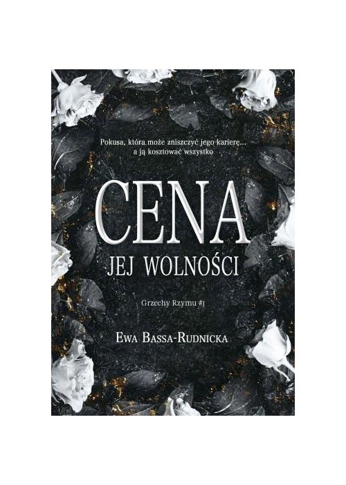 Grzechy Rzymu T.1 Cena jej wolności