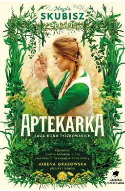 Saga Rodu Tyszkowskich T.1 Aptekarka