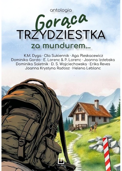 Gorąca trzydziestka. Za mundurem