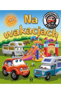 Samochodzik Franek. Na wakacjach