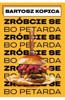 Zróbcie se... bo petarda