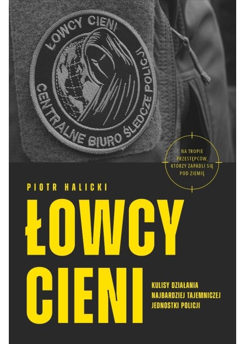 Łowcy cieni. Kulisy działania najbardziej...