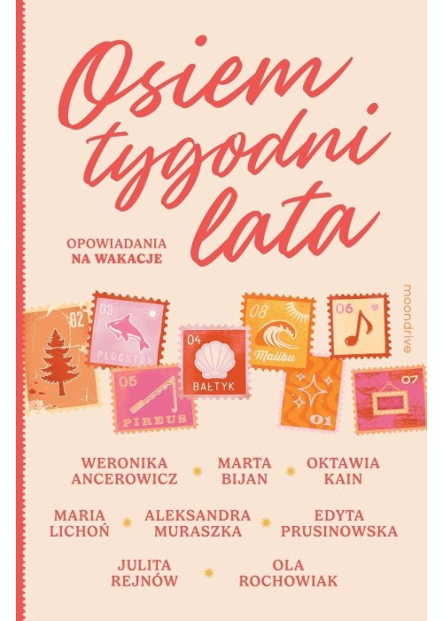 Osiem tygodni lata. Opowiadania na wakacje