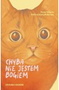 Chyba nie jestem Bogiem