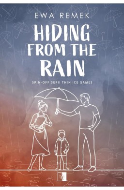Thin Ice Games. Hiding from the Rain