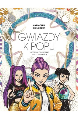 Harmonia Kolorów. Gwiazdy K-POPU