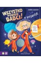 Wszystko powiem babci! O kosmosie