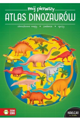 Mój pierwszy atlas dinozaurów