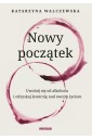 Nowy początek. Uwolnij się od alkoholu..