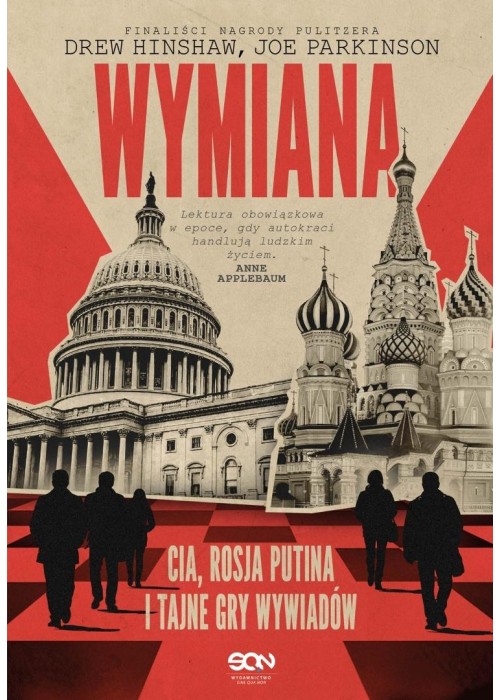 Wymiana. CIA, Rosja Putina i tajne gry wywiadów