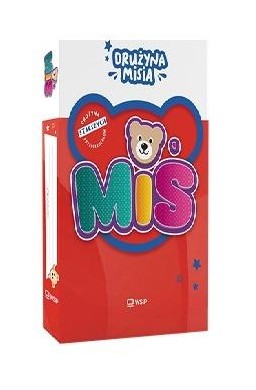 Miś. Drużyna Misia dla starszych przedsz. BOX WSIP