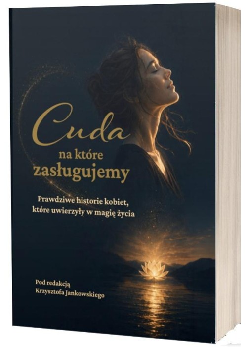 Cuda, na które zasługujemy