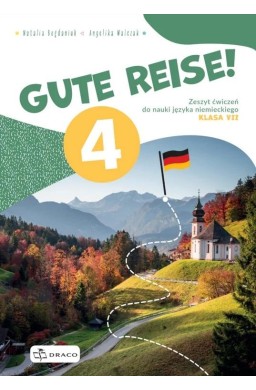 Gute Reise! 4 zeszyt ćwiczeń