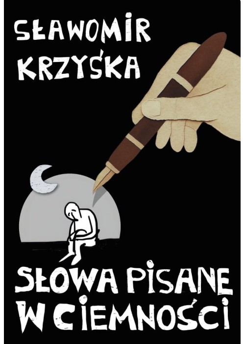 Słowa pisane w ciemności