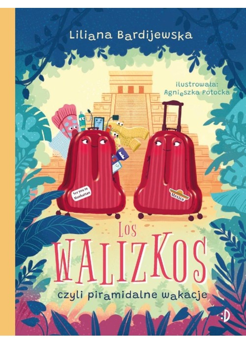 Walizka pełna marzeń T.3 Los walizkos, czyli...