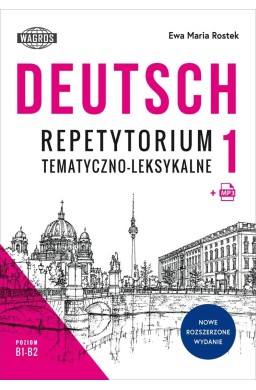 Deutsch. Repetytorium 1 temat-leks. B1-B2 w.2026