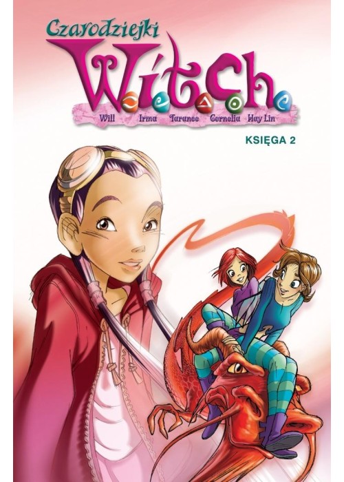 Czarodziejki W.I.T.C.H. Księga 2