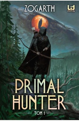 Primal Hunter T.1