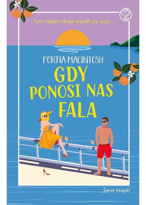 Gdy ponosi nas fala