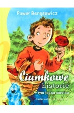 Ciumkowe historie w tym jedna smutna